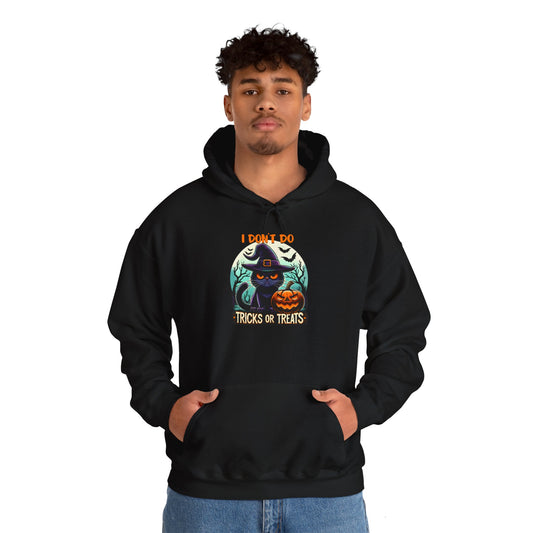 I don't do Tricks or Treats Unisex Hooded Sweatshirt