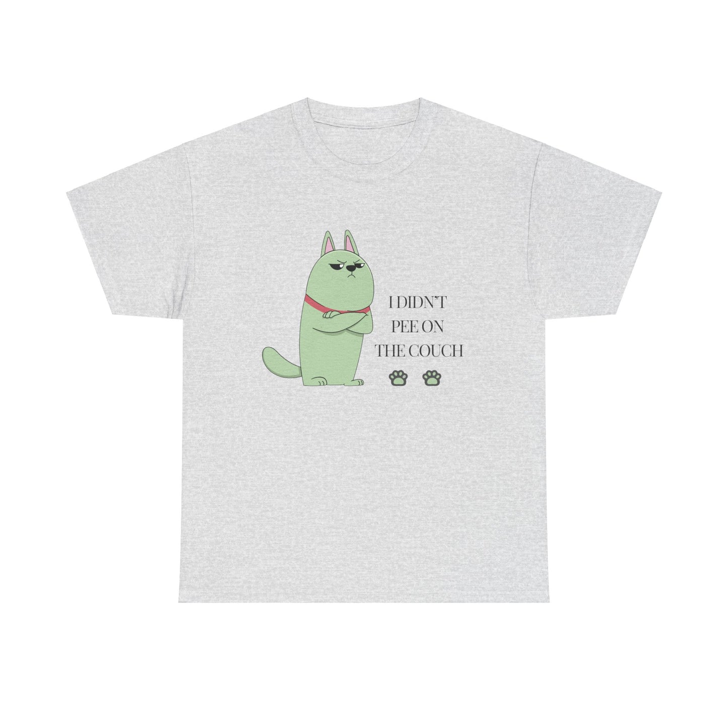 I Didn't Pee On The Couch Unisex Cotton T-Shirt