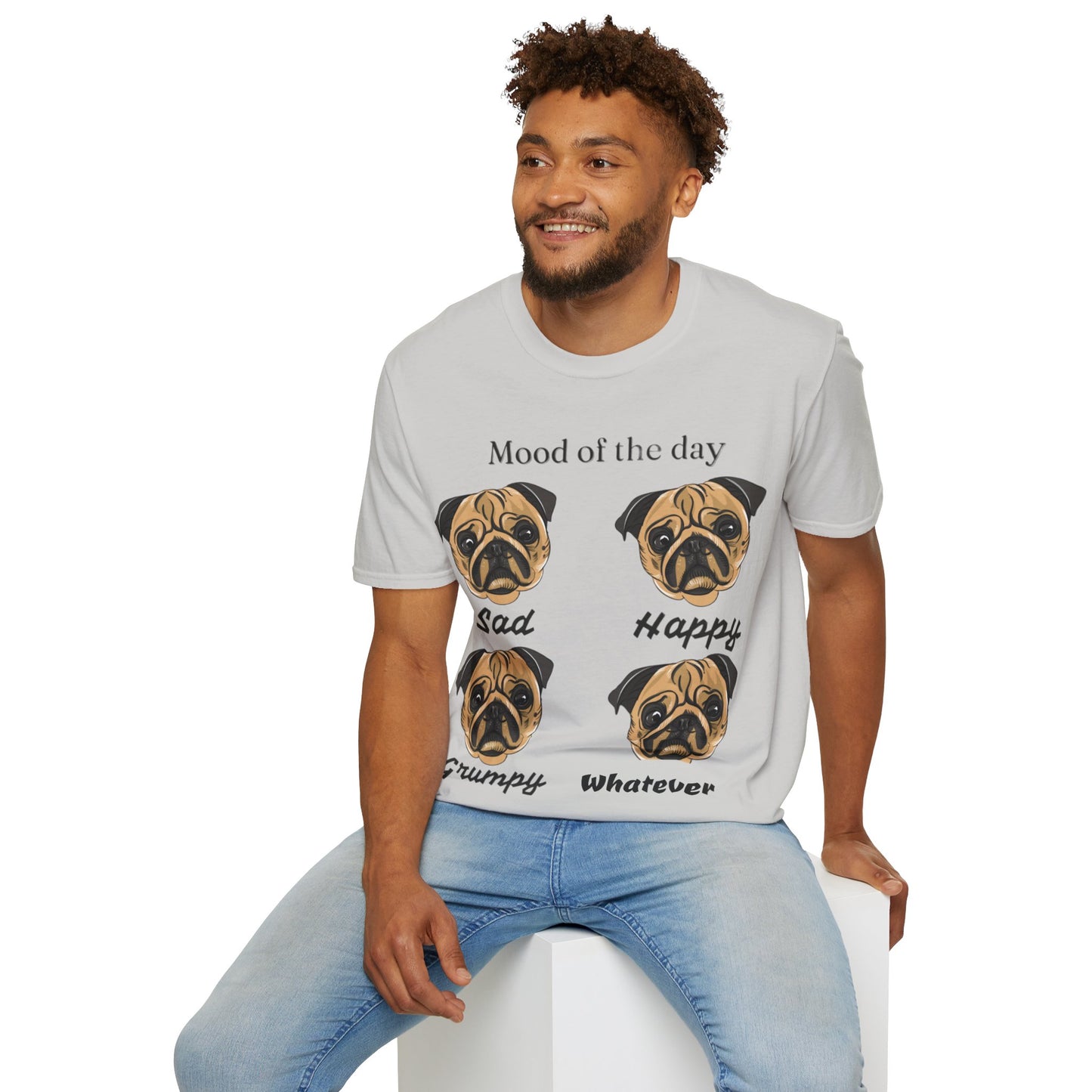 Mood Of The Day Unisex Soft style T-Shirt