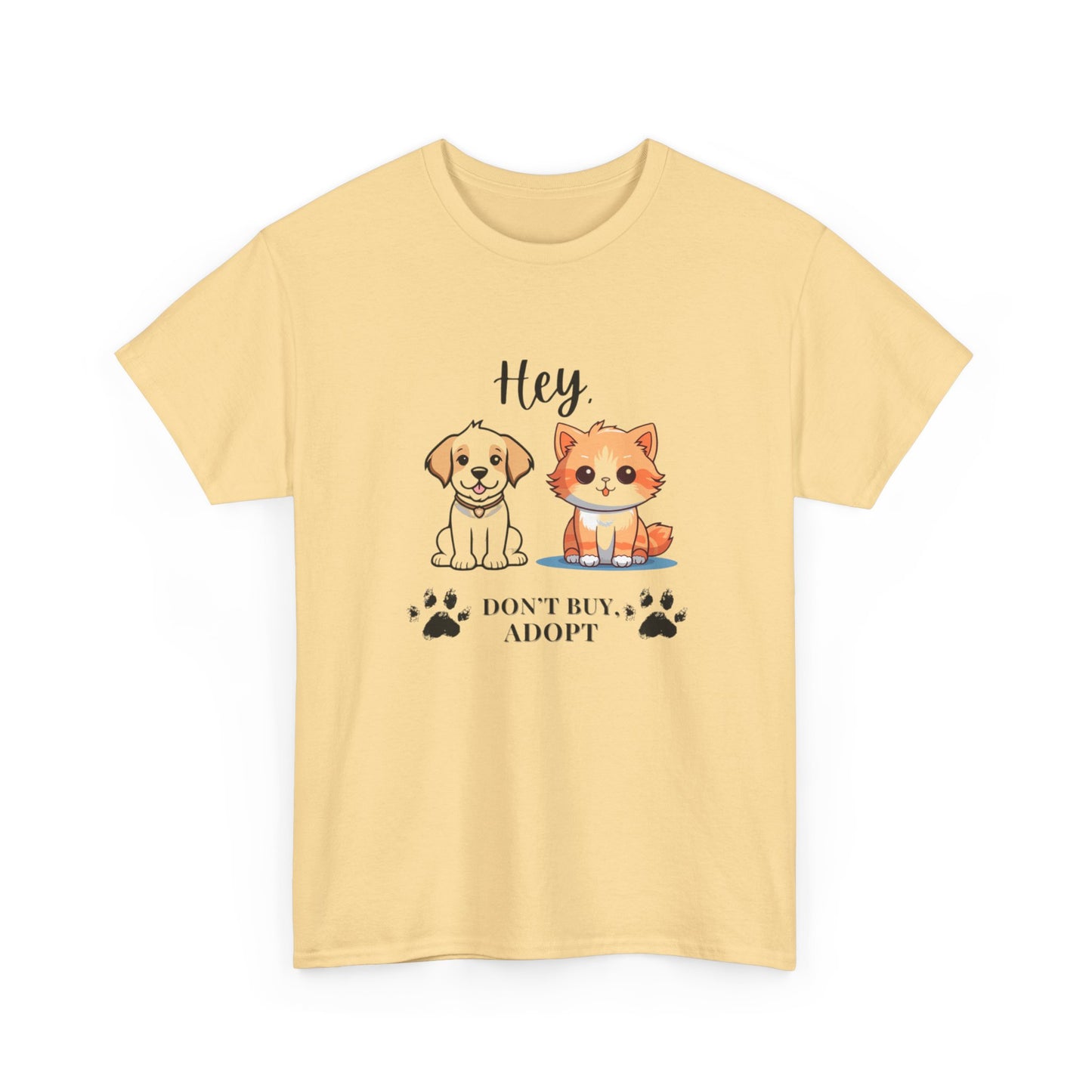 Hey, Don't buy, Adopt Unisex Cotton T-Shirt