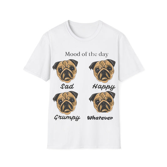 Mood Of The Day Unisex Soft style T-Shirt