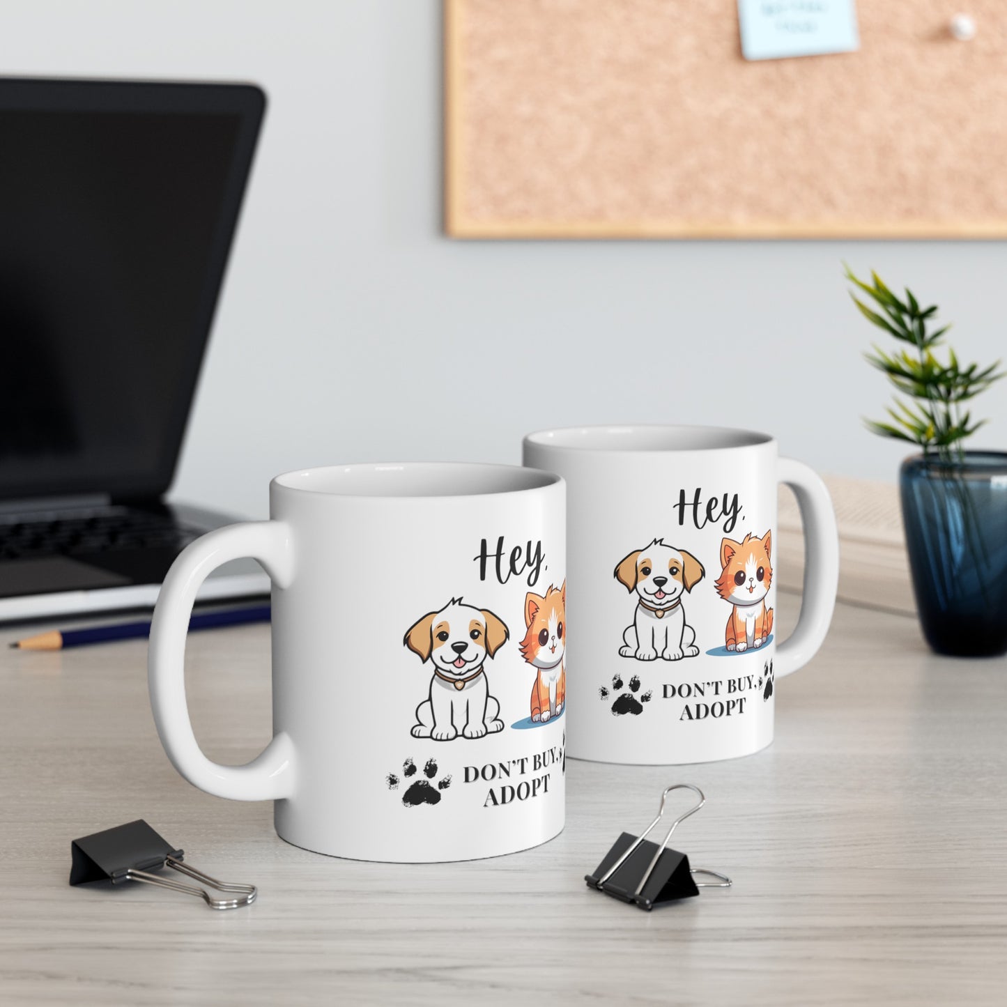 Hey, don't buy, Adopt Ceramic Mug (11oz, 15oz)