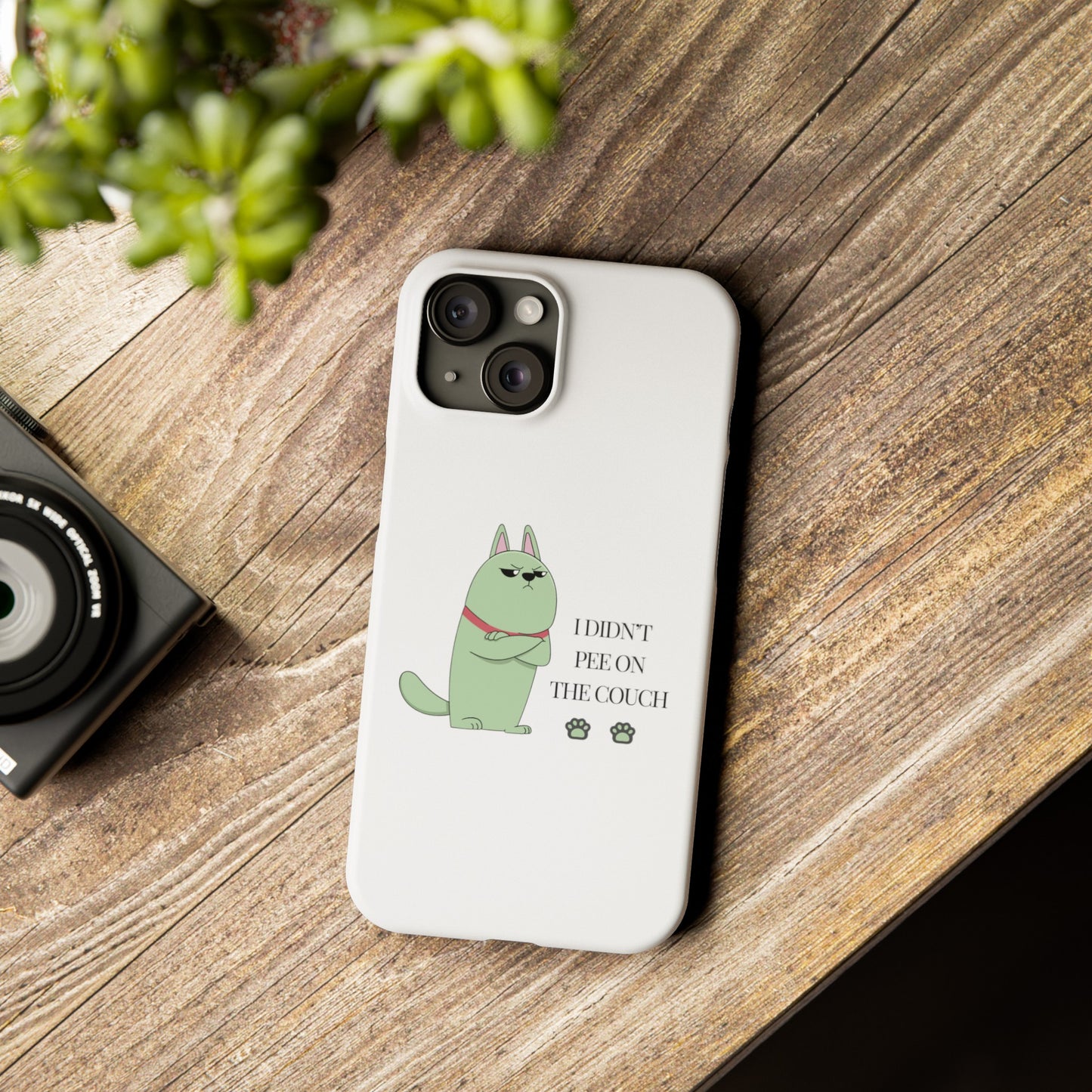 I didn't Pee on the Couch Slim iPhone Case