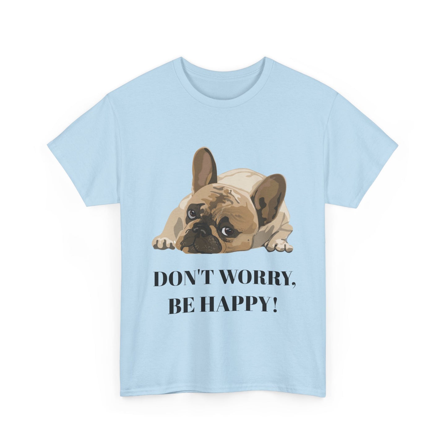 Don't Worry, Be Happy Unisex Cotton T-Shirt