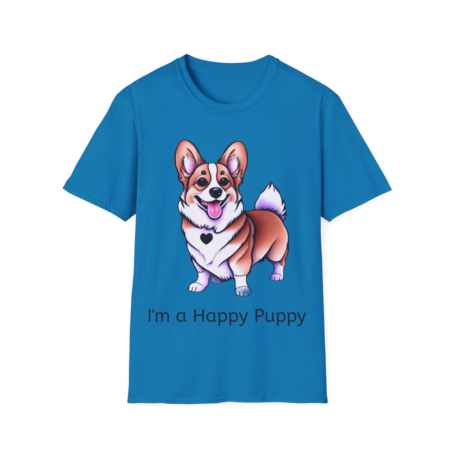 I'm a Happy Puppy Unisex Soft style T-Shirt