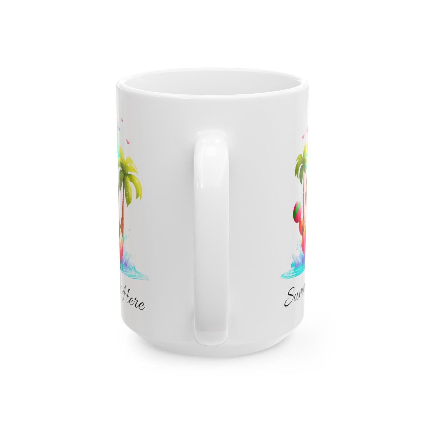 Summer is Here Ceramic Mug (11oz, 15oz)