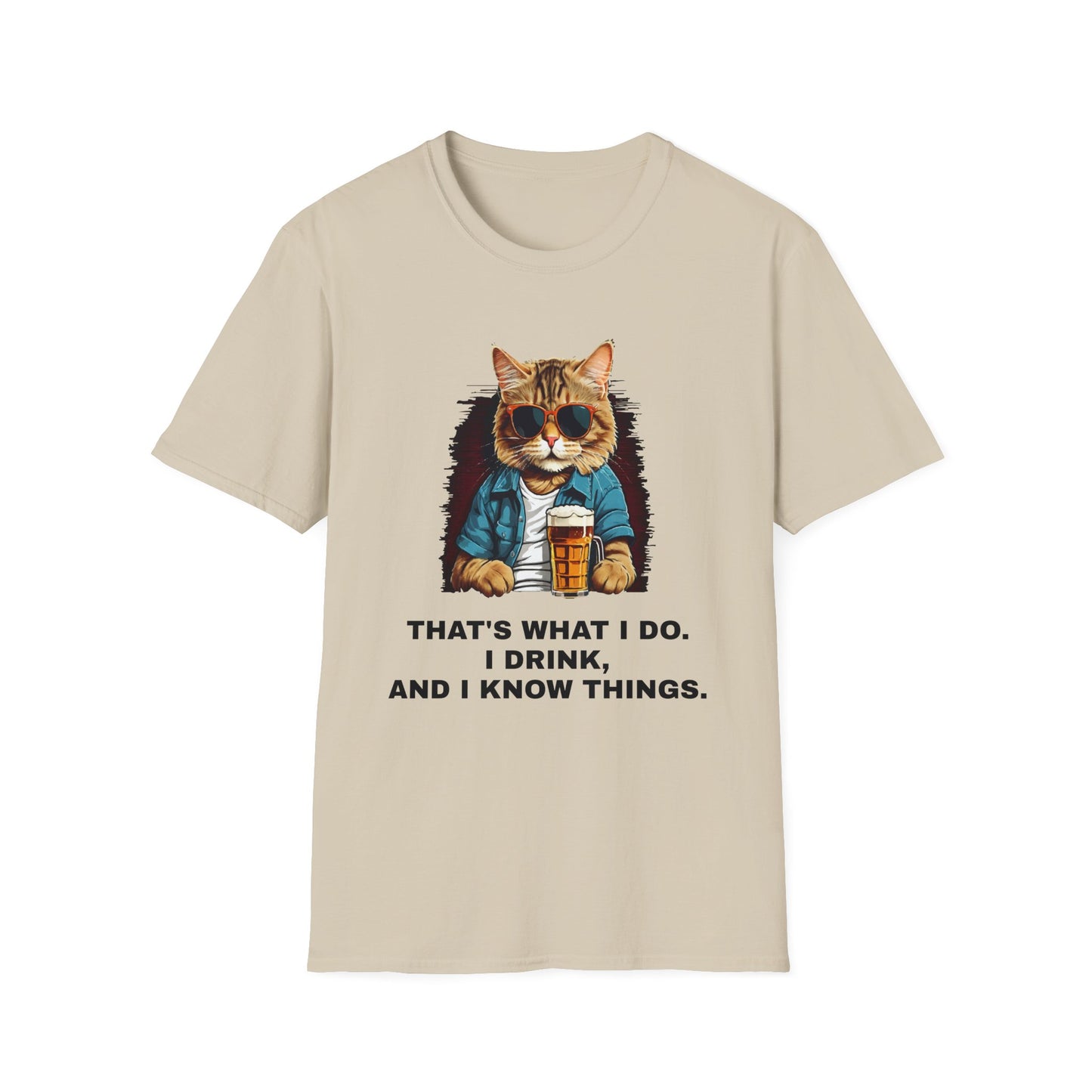 I Drink and I know Things Unisex Soft style T-Shirt