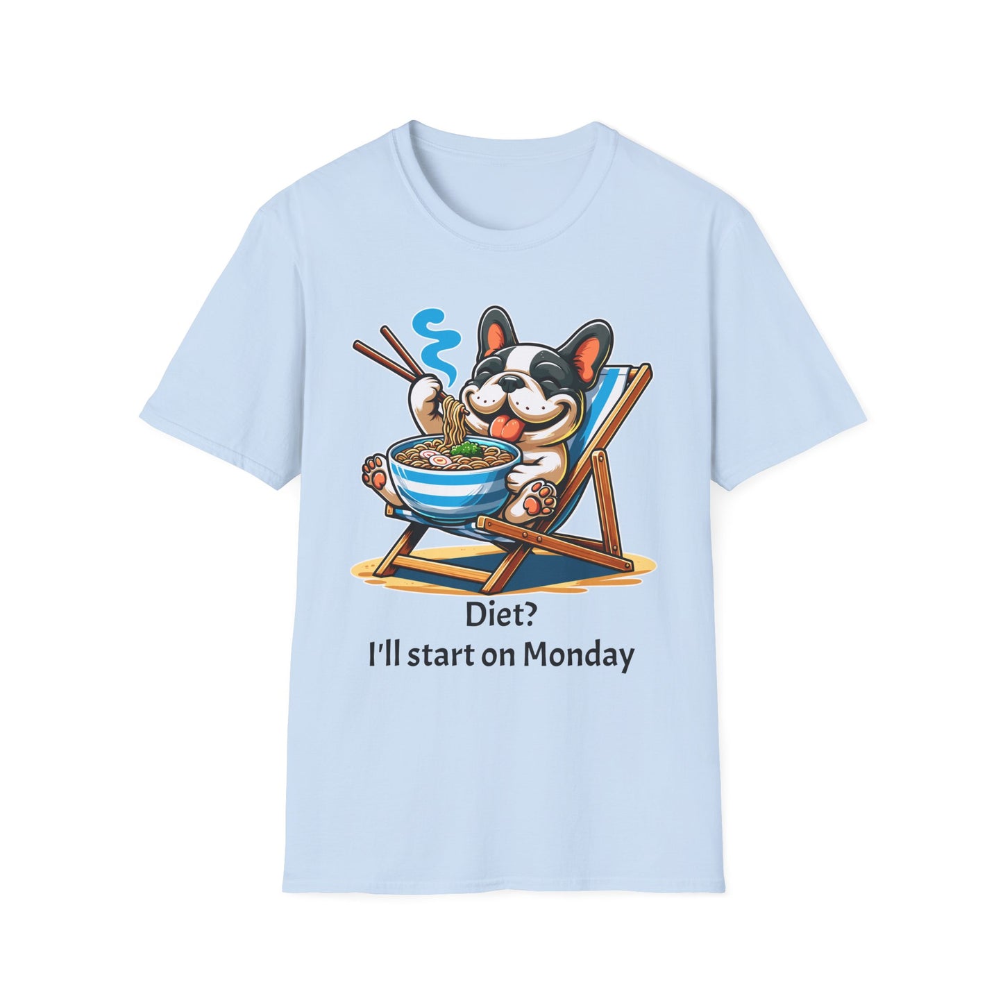 I'll Start on Monday Unisex Soft style T-Shirt