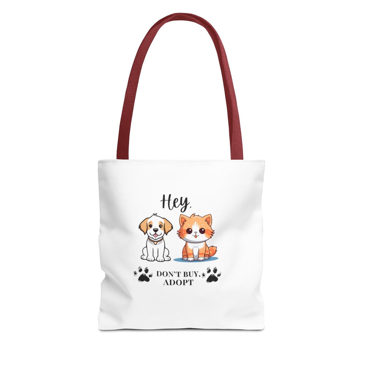 Hey, don't buy, adopt Tote Bag