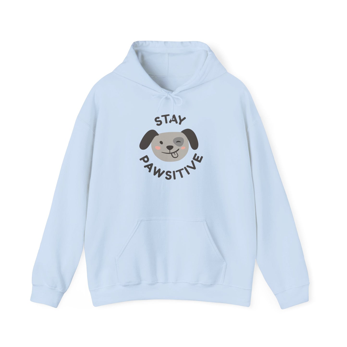 Stay Pawsitive Unisex Hooded Sweatshirt