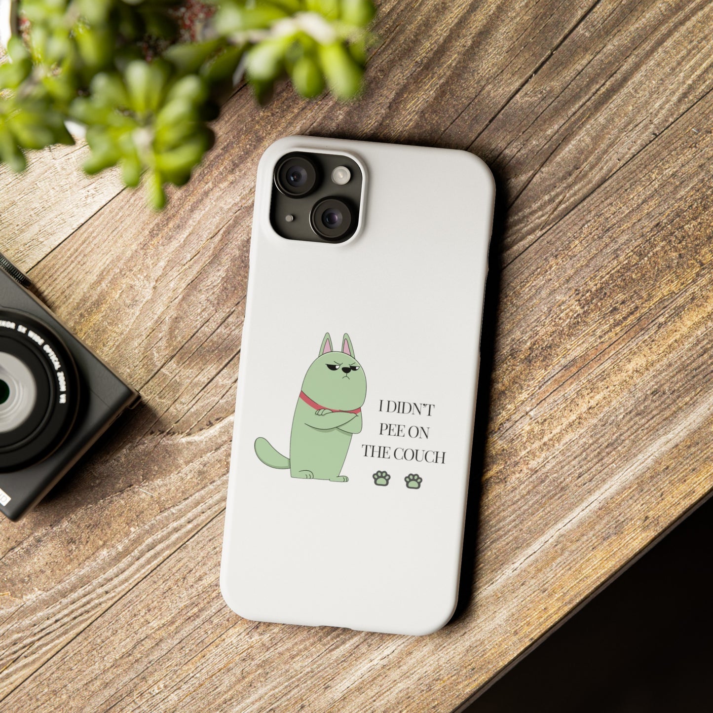 I didn't Pee on the Couch Slim iPhone Case