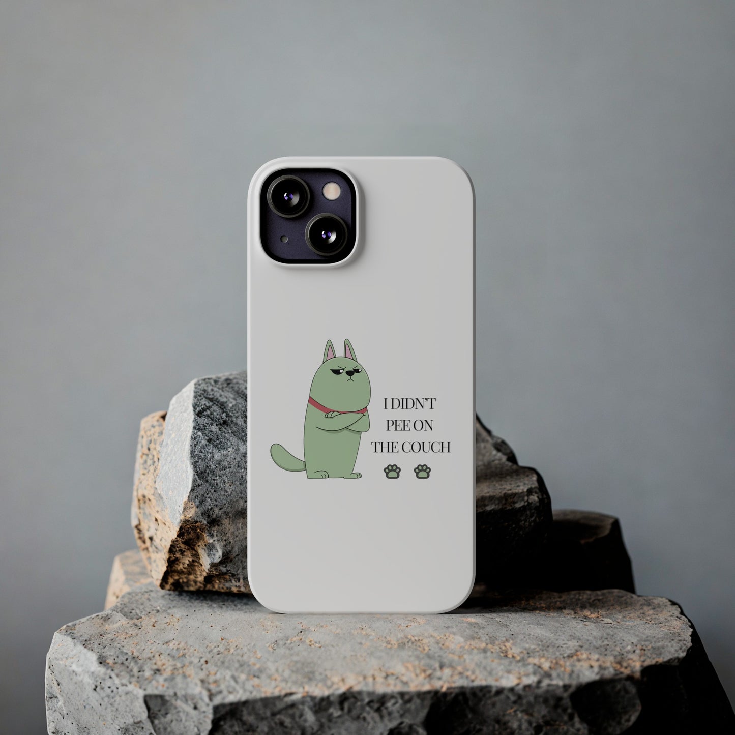 I didn't Pee on the Couch Slim iPhone Case