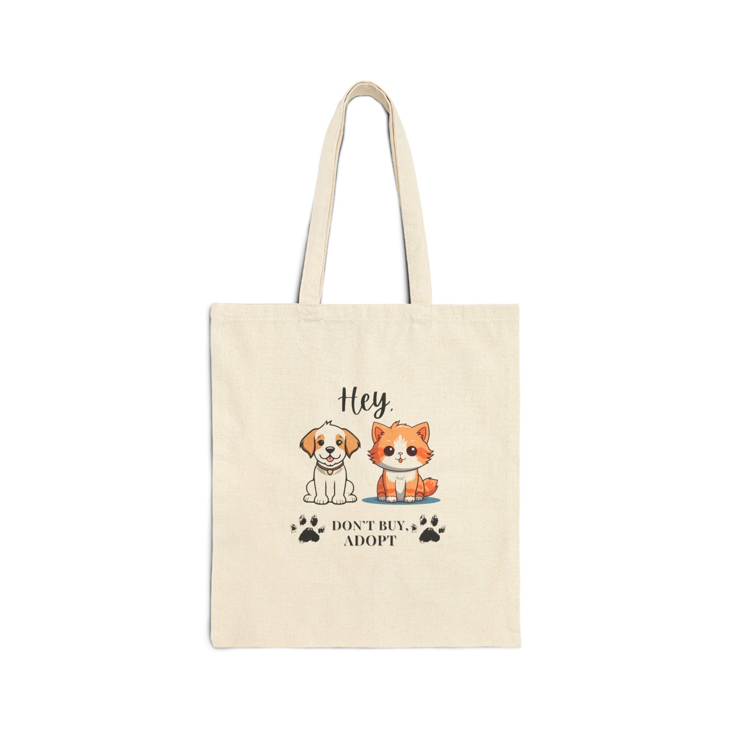 Hey, don't buy, adopt Cotton Canvas Tote Bag