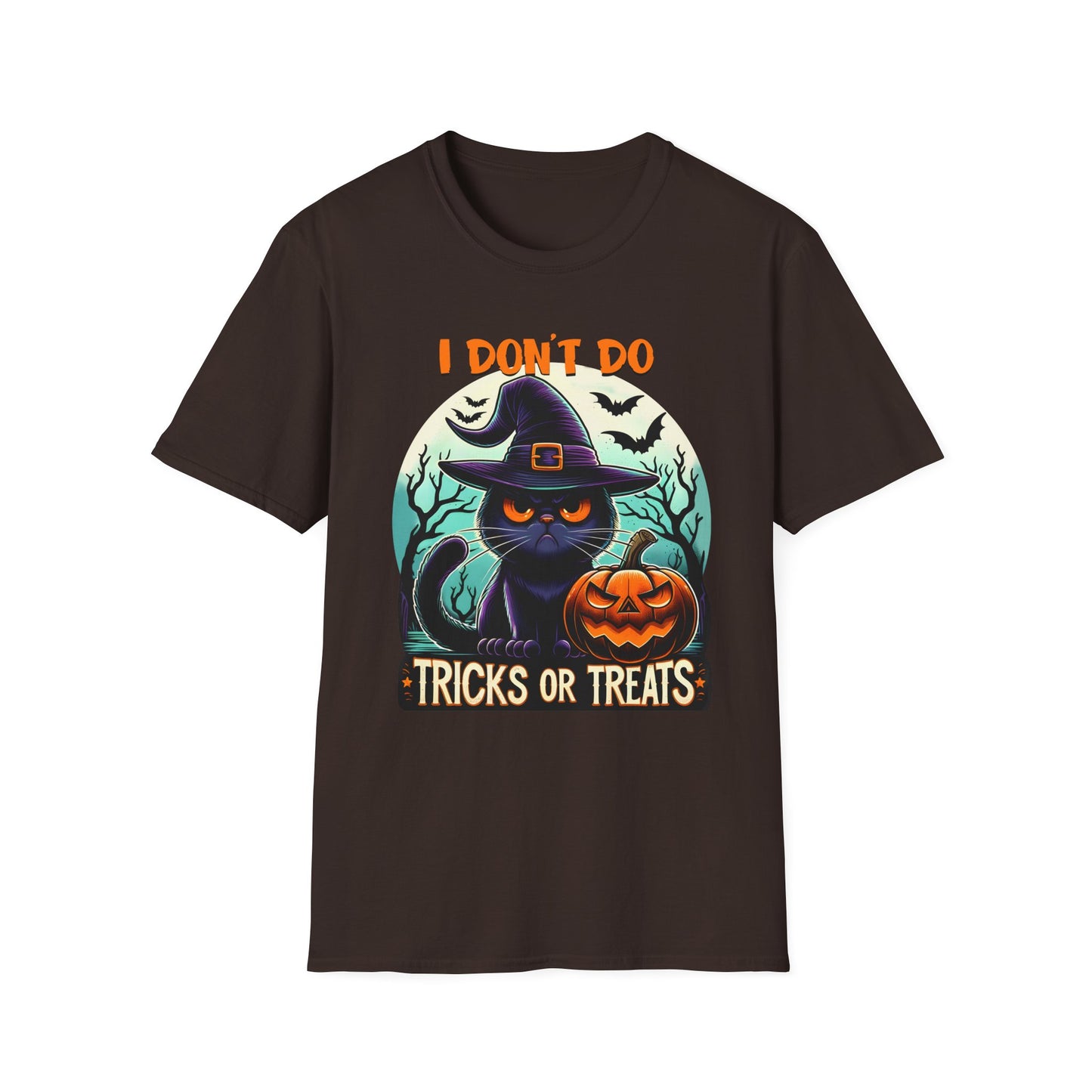 I don't do Tricks or Treats Unisex Soft style T-Shirt