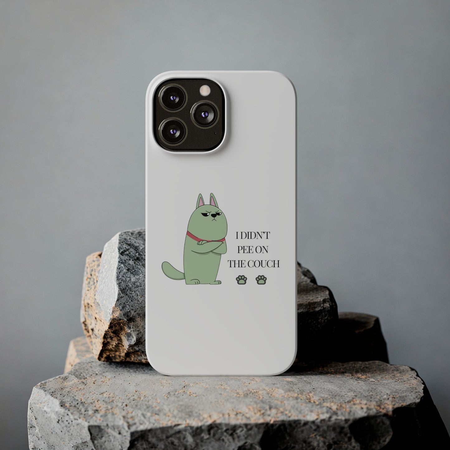 I didn't Pee on the Couch Slim iPhone Case