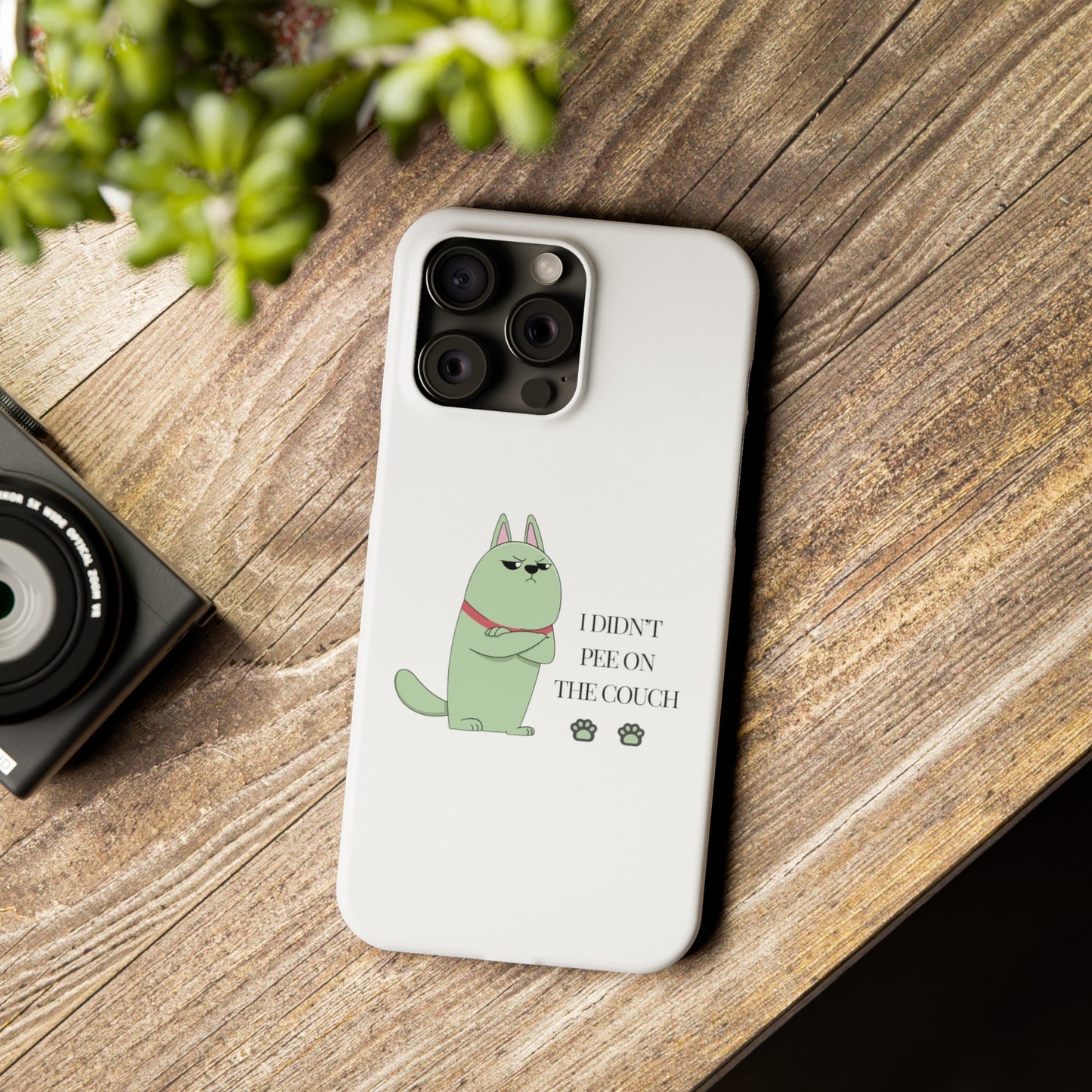 I didn't Pee on the Couch Slim iPhone Case